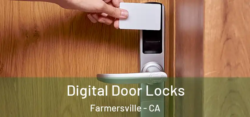  Digital Door Locks Farmersville - CA