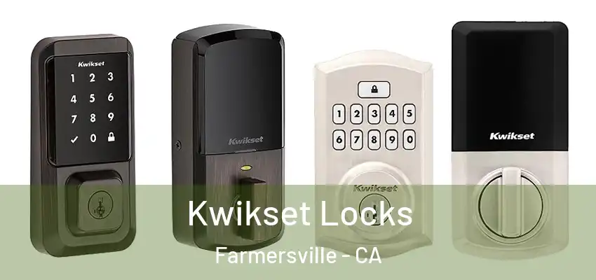  Kwikset Locks Farmersville - CA