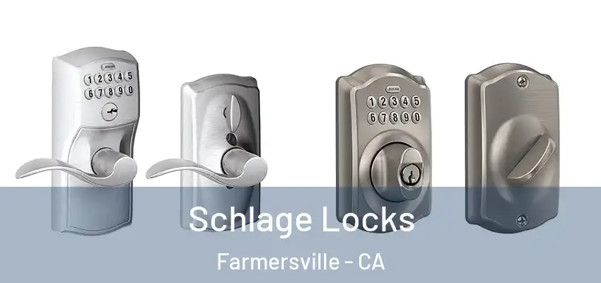  Schlage Locks Farmersville - CA